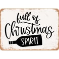 thumbnail image 1 of 7 x 10 METAL SIGN - Full of Christmas Spirit - 2 - Vintage Rusty Look, 1 of 2