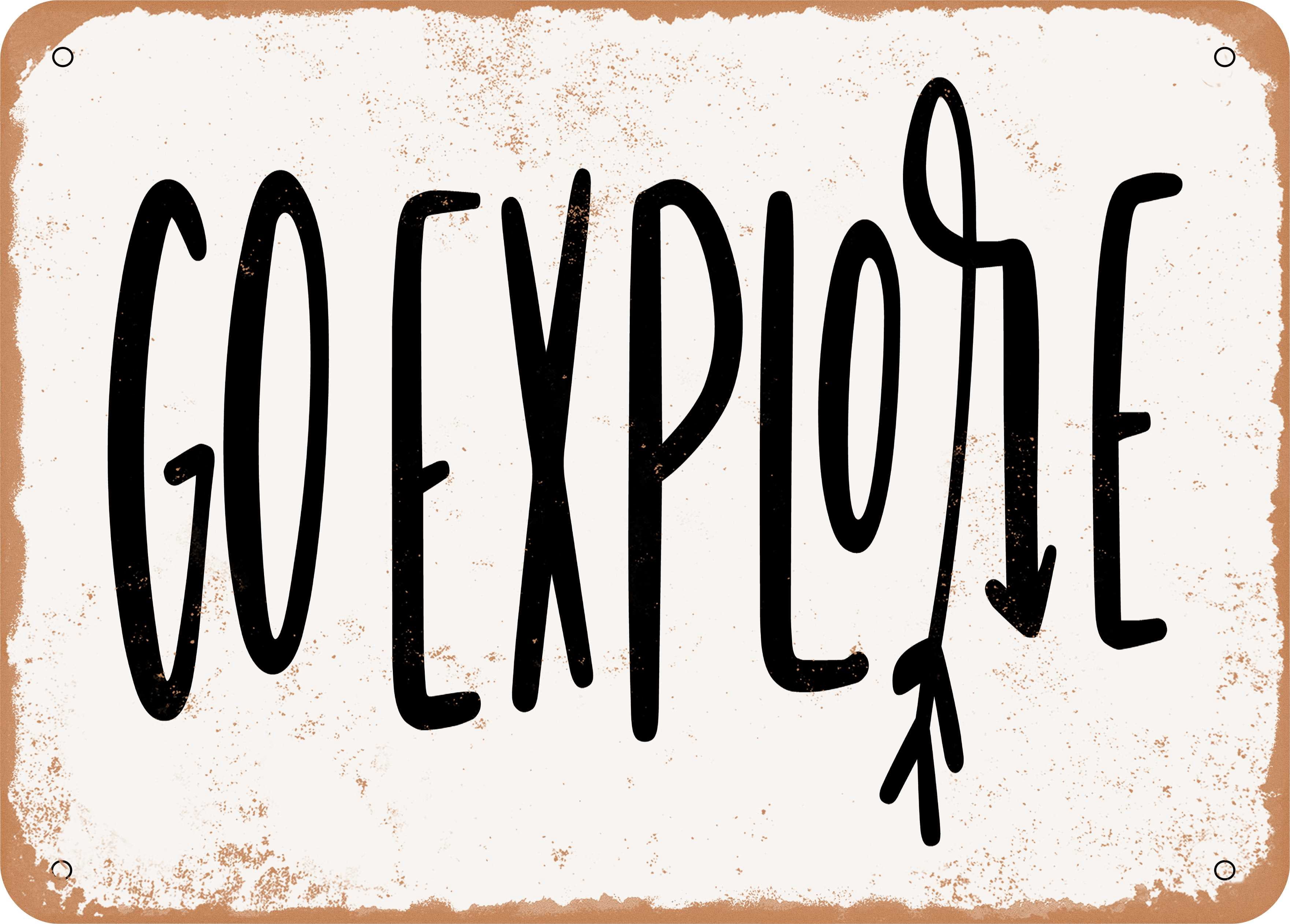 7 x 10 METAL SIGN - Go Explore - Vintage Rusty Look Sign - Walmart.com
