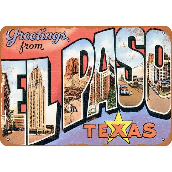 7 x 10 METAL SIGN - Greetings from El Paso Texas - Vintage Rusty Look