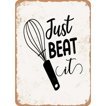 7 x 10 METAL SIGN - Just Beat It - 4 - Vintage Rusty Look