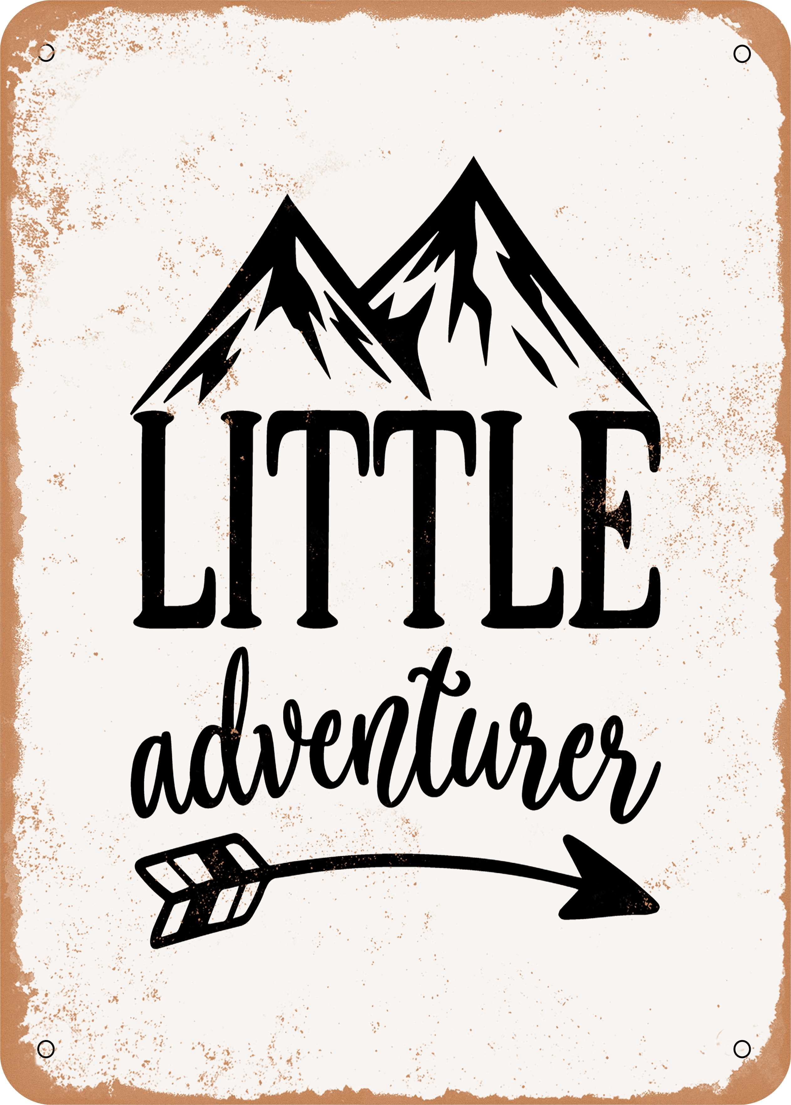 Bffae Sign 7 x 10 METAL SIGN - Little Adventurer - Vintage Rusty Look - Walmart.com
