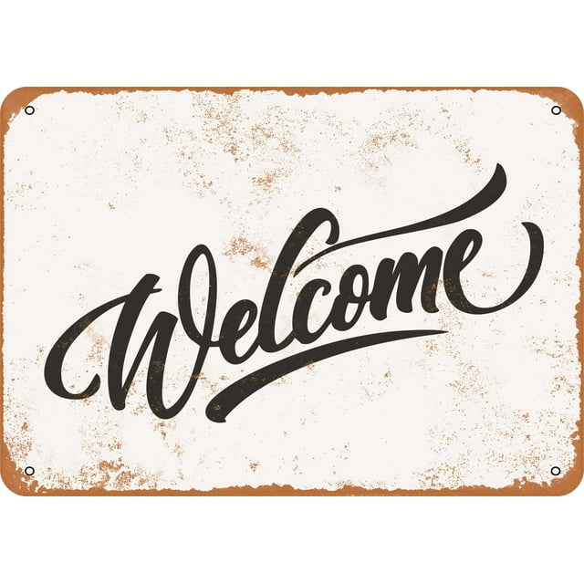 7 x 10 METAL SIGN - Welcome - Vintage Rusty Look