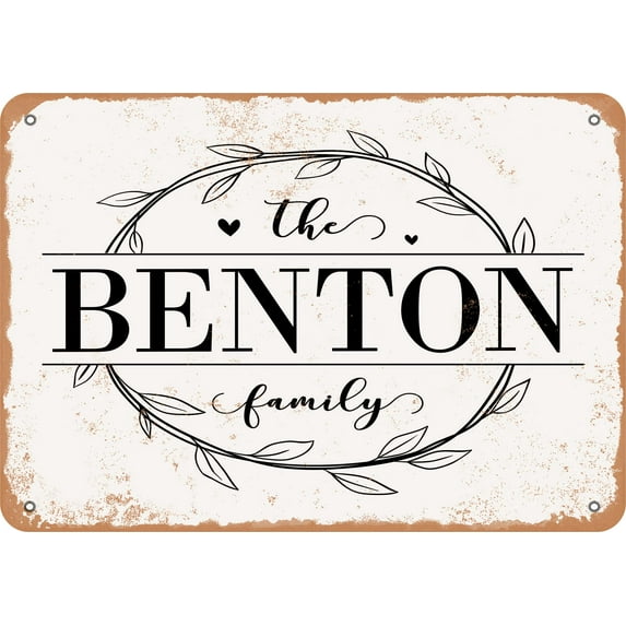 7 x 10 Metal Sign - The Benton Family (Style 1) - Vintage Rusty Look