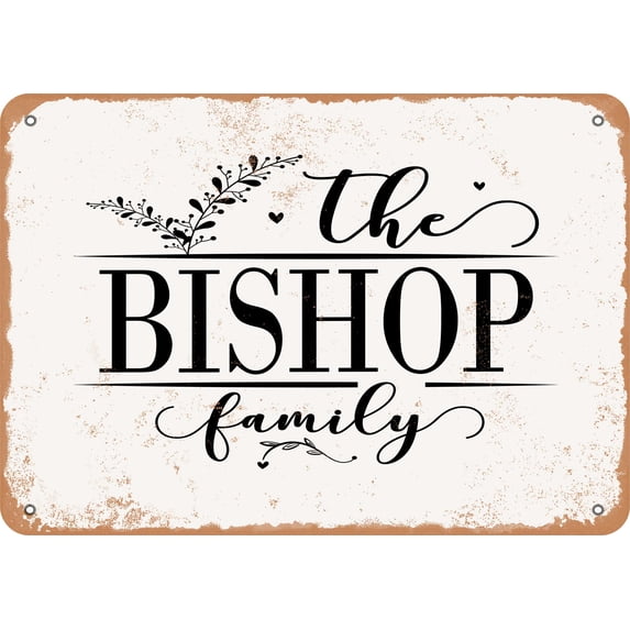 7 x 10 Metal Sign - The Bishop Family (Style 2) - Vintage Rusty Look