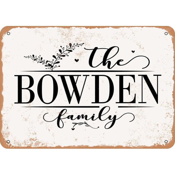 7 x 10 Metal Sign - The Bowden Family (Style 2) - Vintage Rusty Look