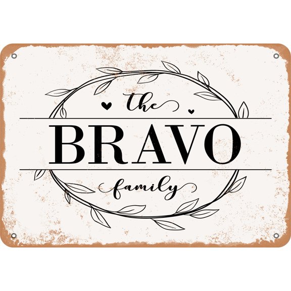 7 x 10 Metal Sign - The Bravo Family (Style 1) - Vintage Rusty Look