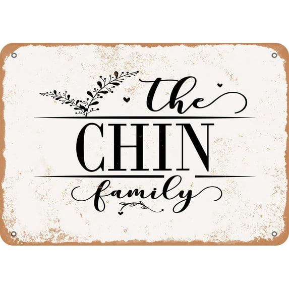 7 x 10 Metal Sign - The Chin Family (Style 2) - Vintage Rusty Look