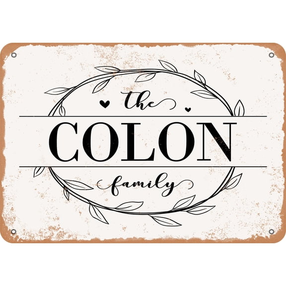 7 x 10 Metal Sign - The Colon Family (Style 1) - Vintage Rusty Look
