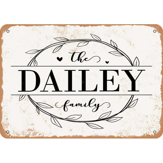 7 x 10 Metal Sign - The Dailey Family (Style 1) - Vintage Rusty Look