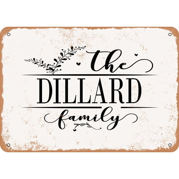 7 x 10 Metal Sign - The Dillard Family (Style 2) - Vintage Rusty Look