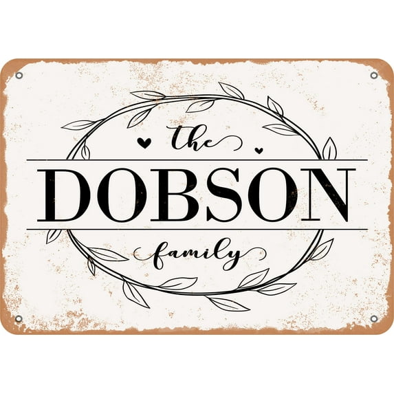 7 x 10 Metal Sign - The Dobson Family (Style 1) - Vintage Rusty Look
