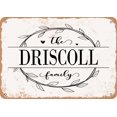 thumbnail image 1 of 7 x 10 Metal Sign - The Driscoll Family (Style 1) - Vintage Rusty Look, 1 of 1