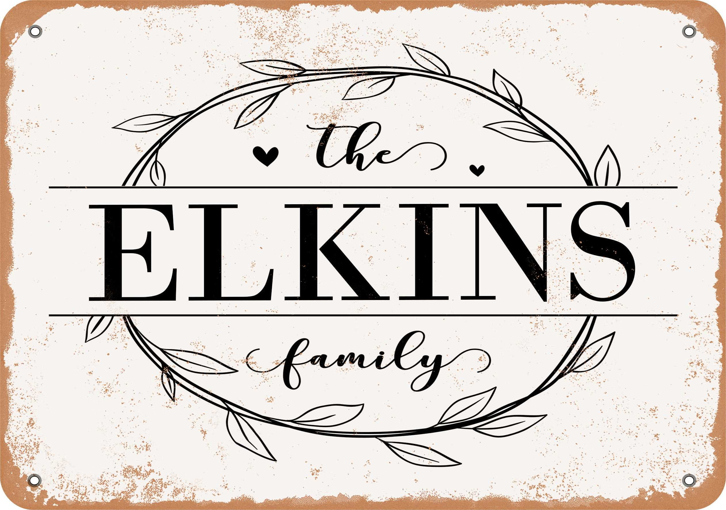 7 x 10 Metal Sign The Elkins Family (Style 1) Vintage Rusty Look