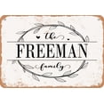 thumbnail image 1 of 7 x 10 Metal Sign - The Freeman Family (Style 1) - Vintage Rusty Look, 1 of 1