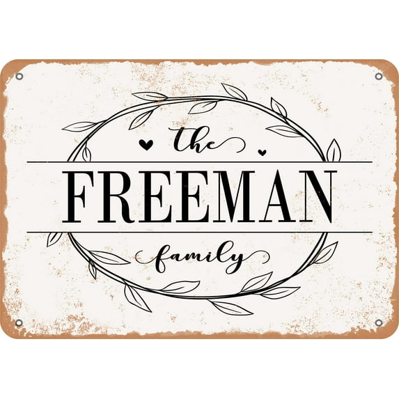 7 x 10 Metal Sign - The Freeman Family (Style 1) - Vintage Rusty Look