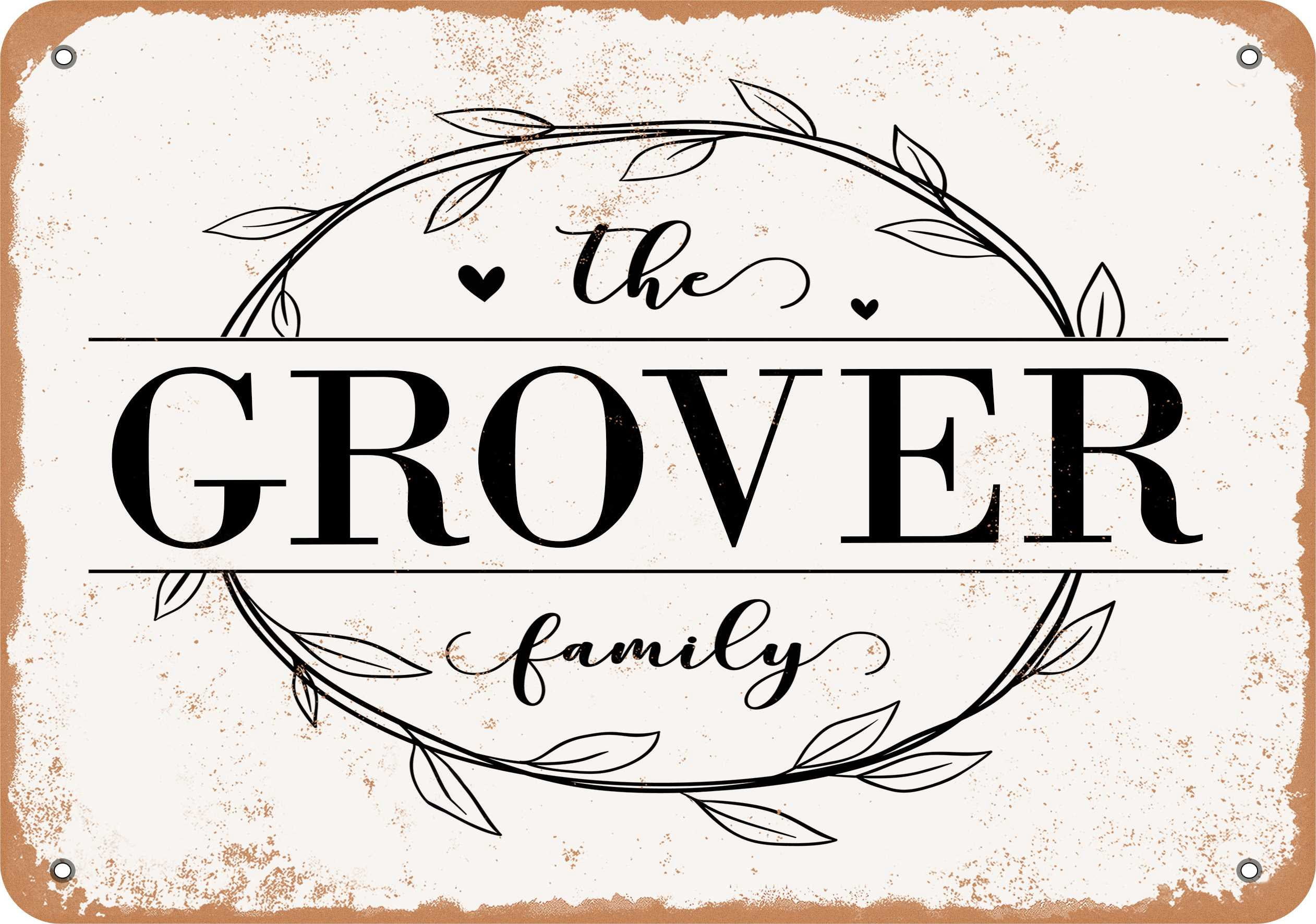 7 x 10 Metal Sign - The Grover Family (Style 1) - Vintage Rusty Look ...