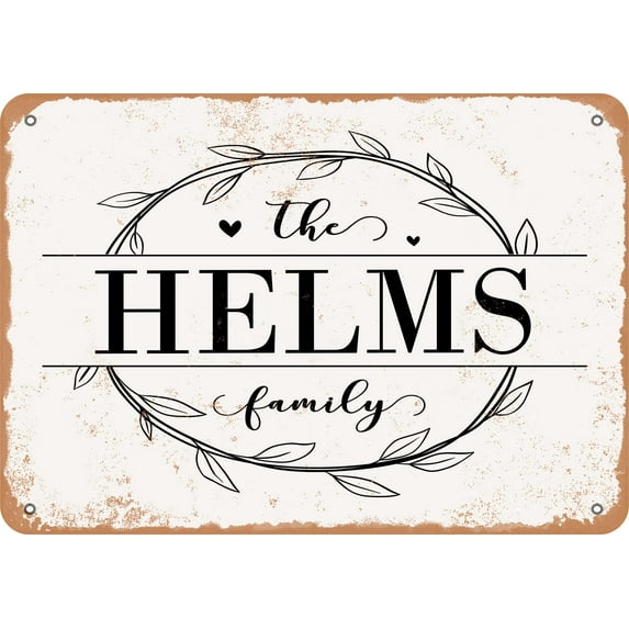 7 x 10 Metal Sign - The Helms Family (Style 1) - Vintage Rusty Look