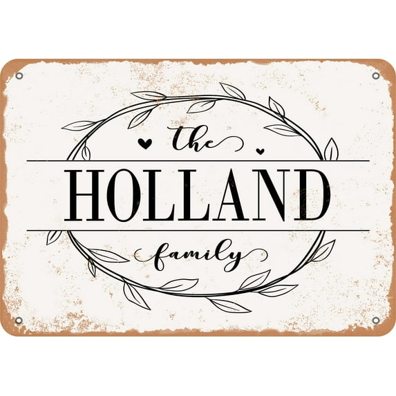 7 x 10 Metal Sign - The Holland Family (Style 1) - Vintage Rusty Look