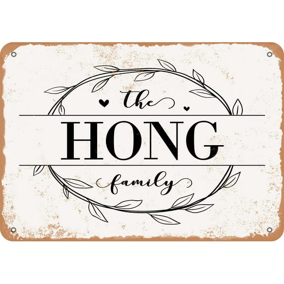 7 x 10 Metal Sign - The Hong Family (Style 1) - Vintage Rusty Look