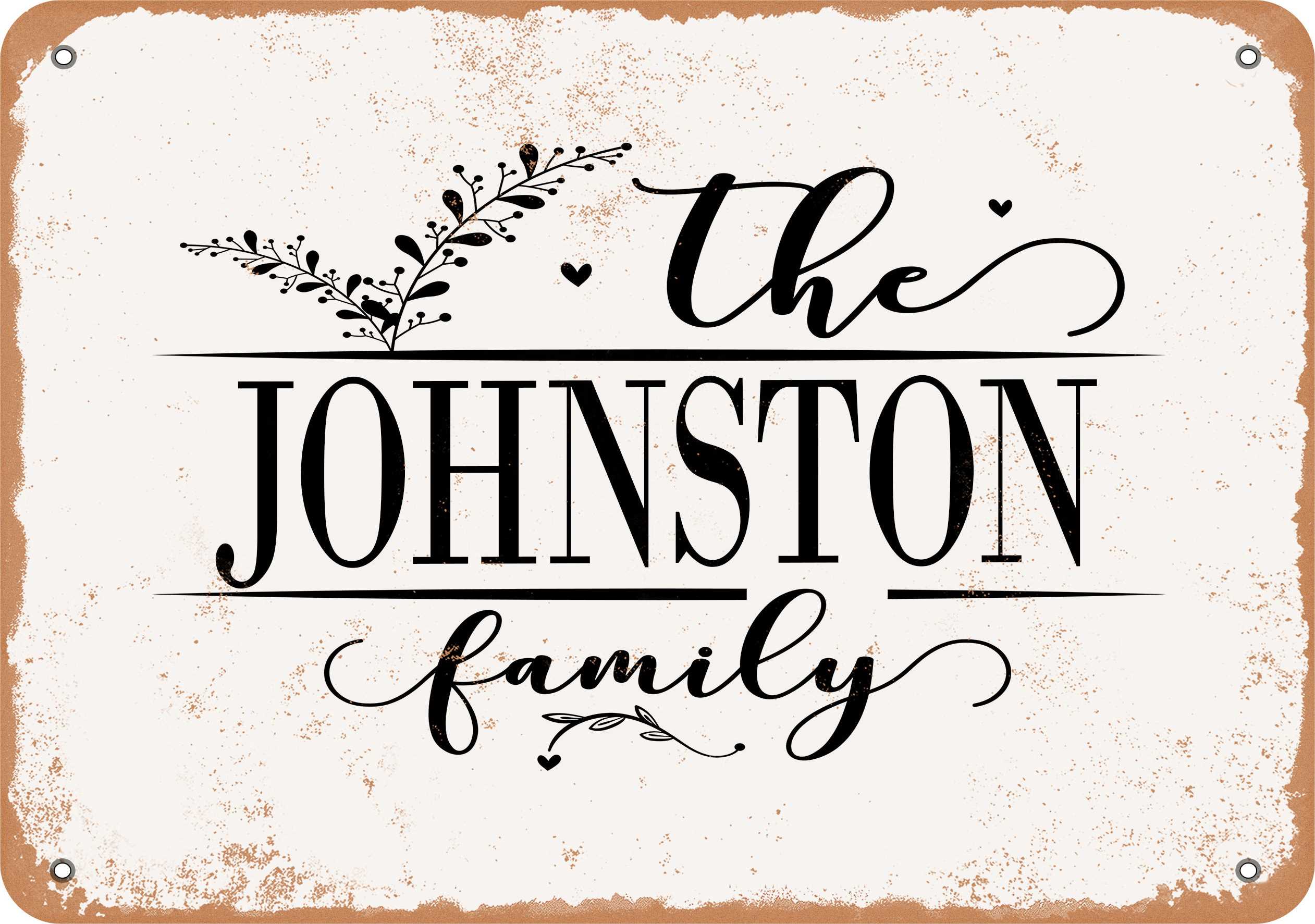 7 x 10 Metal Sign - The Johnston Family (Style 2) - Vintage Rusty Look ...