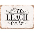 thumbnail image 1 of 7 x 10 Metal Sign - The Leach Family (Style 2) - Vintage Rusty Look, 1 of 1