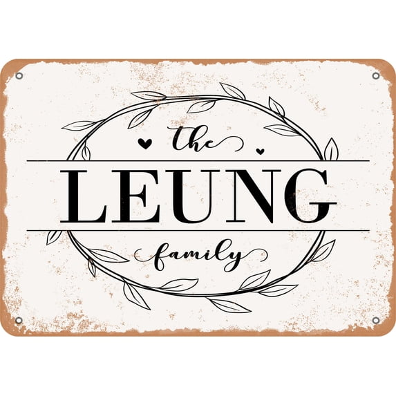 7 x 10 Metal Sign - The Leung Family (Style 1) - Vintage Rusty Look