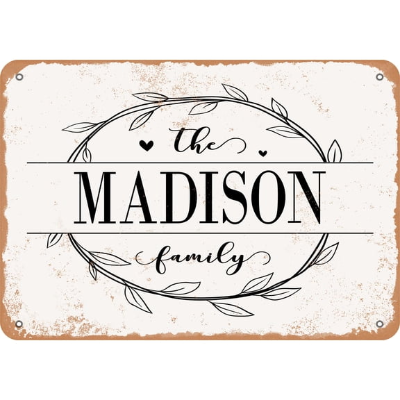 7 x 10 Metal Sign - The Madison Family (Style 1) - Vintage Rusty Look