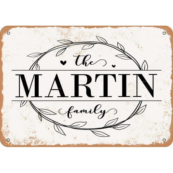 7 x 10 Metal Sign - The Martin Family (Style 1) - Vintage Rusty Look