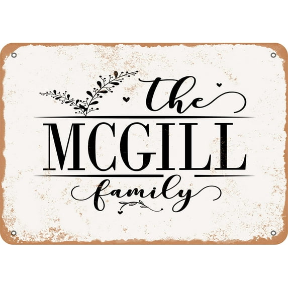 7 x 10 Metal Sign - The McGill Family (Style 2) - Vintage Rusty Look