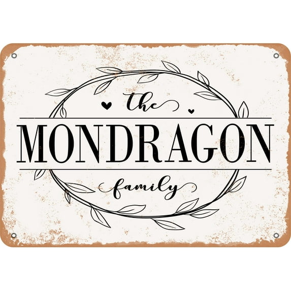 7 x 10 Metal Sign - The Mondragon Family (Style 1) - Vintage Rusty Look
