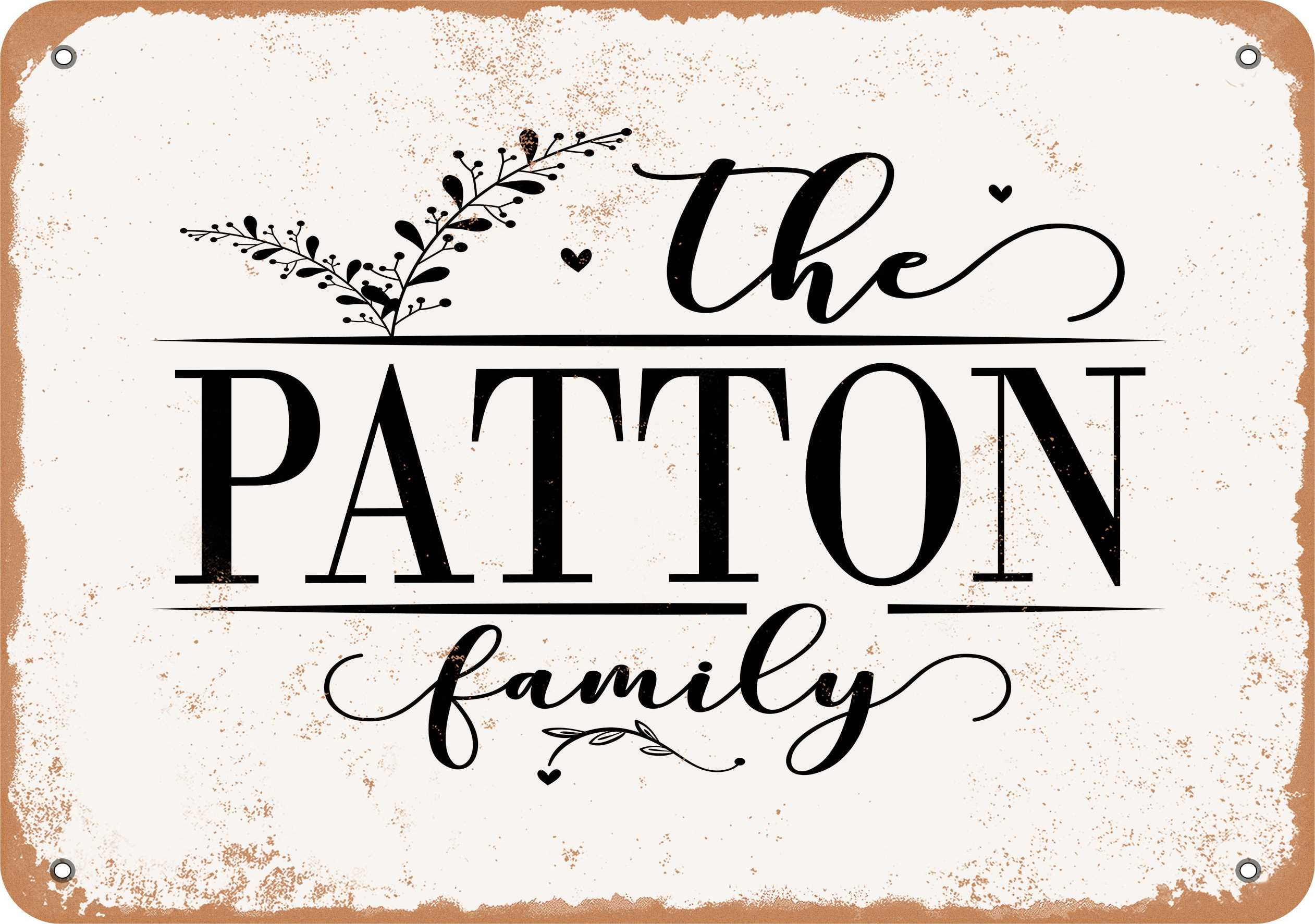 7 x 10 Metal Sign - The Patton Family (Style 2) - Vintage Rusty Look ...