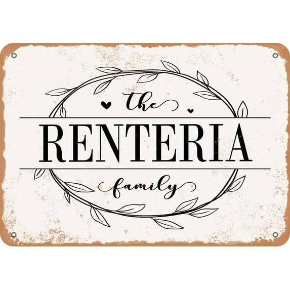 7 x 10 Metal Sign - The Renteria Family (Style 1) - Vintage Rusty Look