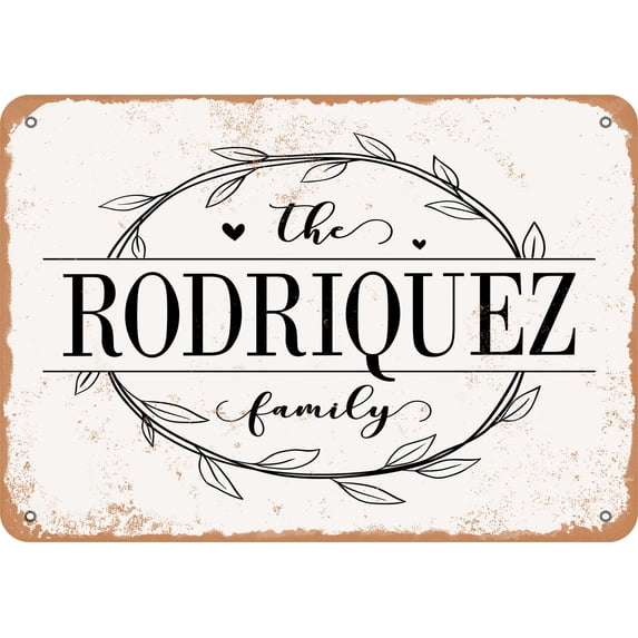 7 x 10 Metal Sign - The Rodriquez Family (Style 1) - Vintage Rusty Look