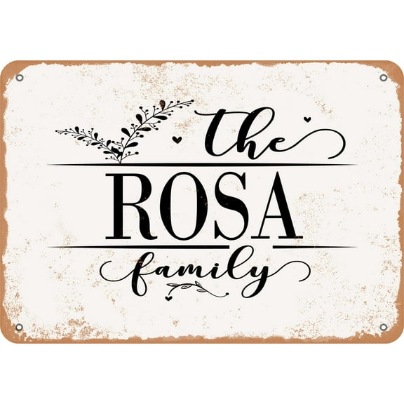 7 x 10 Metal Sign - The Rosa Family (Style 2) - Vintage Rusty Look