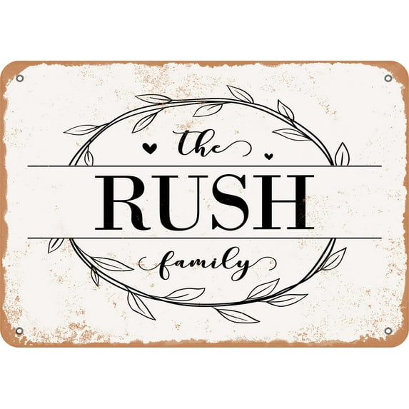 7 x 10 Metal Sign - The Rush Family (Style 1) - Vintage Rusty Look