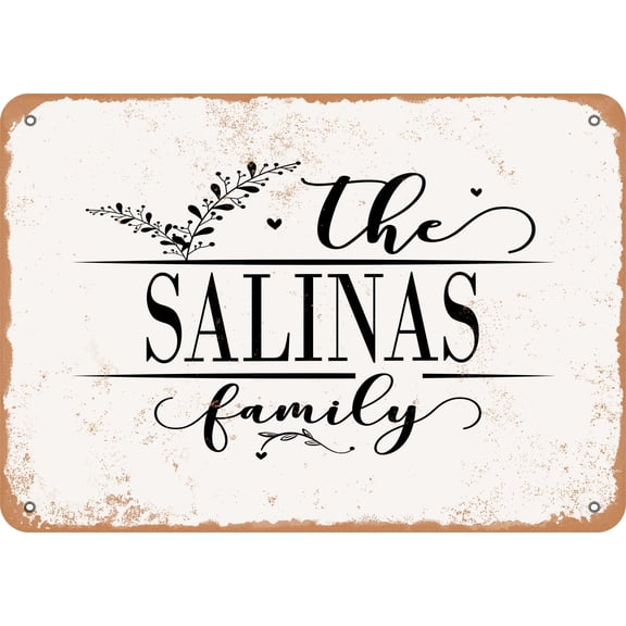 7 x 10 Metal Sign - The Salinas Family (Style 2) - Vintage Rusty Look