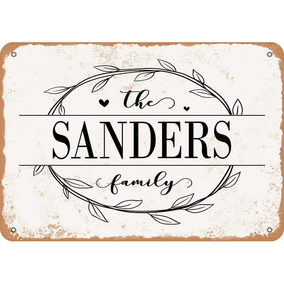 7 x 10 Metal Sign - The Sanders Family (Style 1) - Vintage Rusty Look