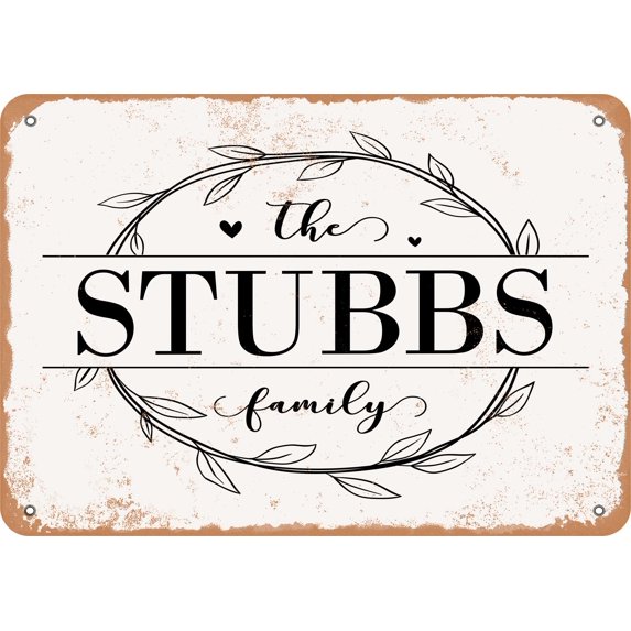 7 x 10 Metal Sign - The Stubbs Family (Style 1) - Vintage Rusty Look