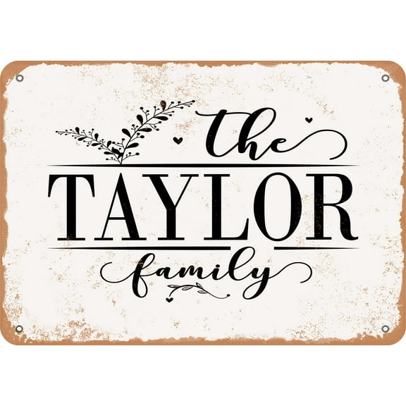 7 x 10 Metal Sign - The Taylor Family (Style 2) - Vintage Rusty Look