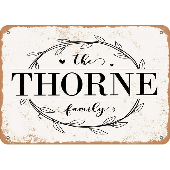 7 x 10 Metal Sign - The Thorne Family (Style 1) - Vintage Rusty Look