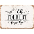 thumbnail image 1 of 7 x 10 Metal Sign - The Tolbert Family (Style 2) - Vintage Rusty Look, 1 of 1