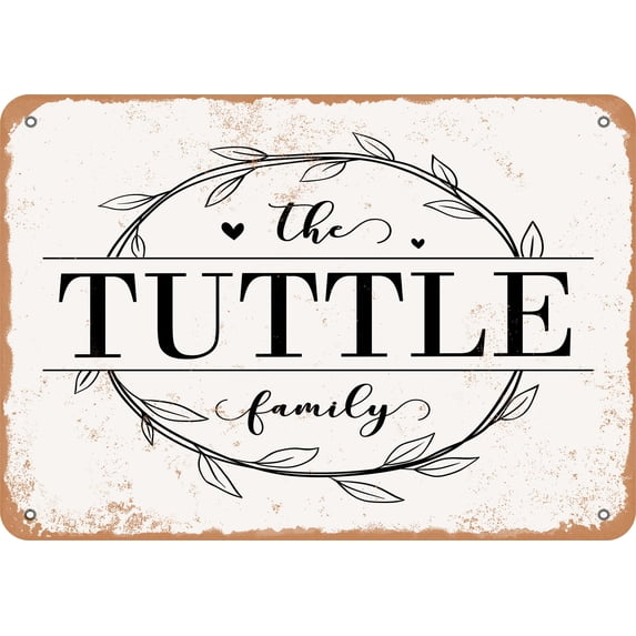 7 x 10 Metal Sign - The Tuttle Family (Style 1) - Vintage Rusty Look