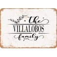 thumbnail image 1 of 7 x 10 Metal Sign - The Villalobos Family (Style 2) - Vintage Rusty Look, 1 of 1
