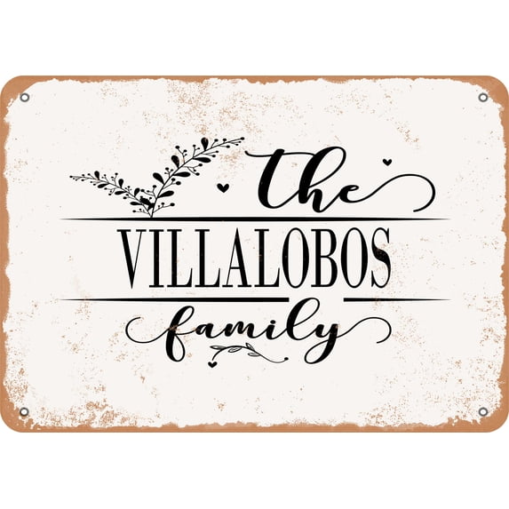 7 x 10 Metal Sign - The Villalobos Family (Style 2) - Vintage Rusty Look