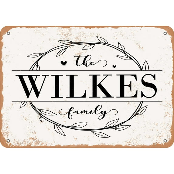 7 x 10 Metal Sign - The Wilkes Family (Style 1) - Vintage Rusty Look