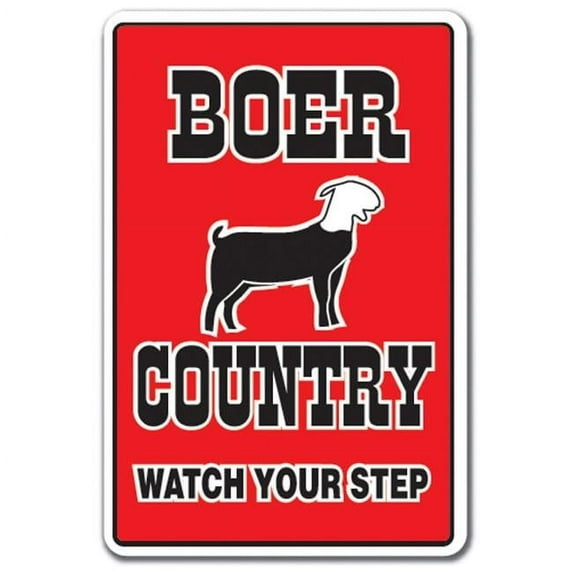 7 x 10 in. Boer Country Aluminum Sign - Farm Animals Watch Your Step Redneck Parking