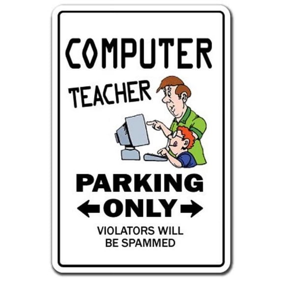 7 x 10 in. Computer Teacher Aluminum Sign - Parking Aluminum Signs Laptop Programmer It Tech Lab