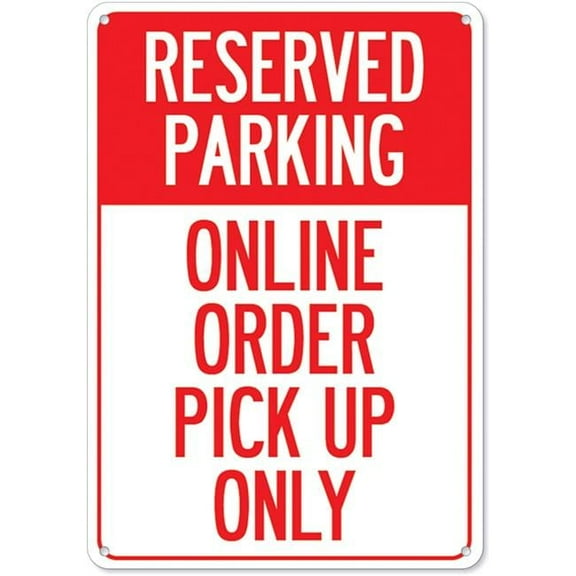 7 x 10 in. Covid-19 Notice Sign - Reserved Parking Online Order Pick Up Only