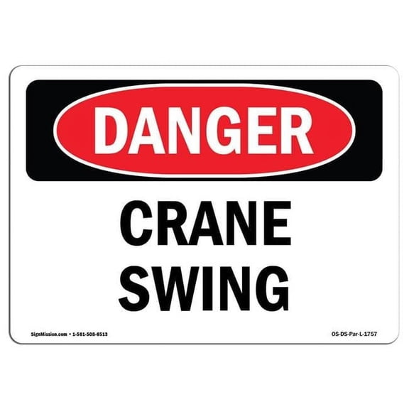 7 x 10 in. OSHA Danger Sign - Crane Swing