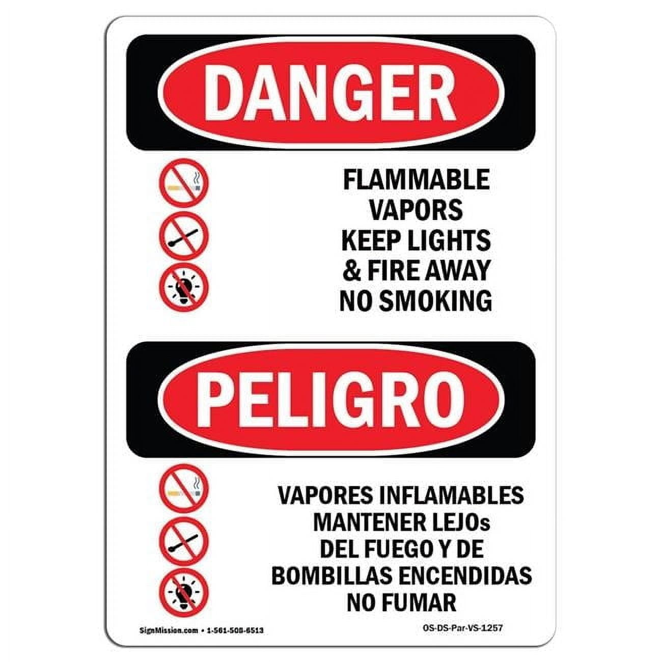 7 x 10 in. OSHA Danger Sign - Flammable Vapors Keep Fire Away Bilingual ...